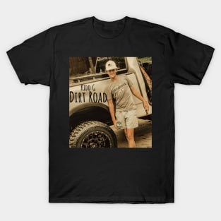 Dirt Road - Kidd G T-Shirt